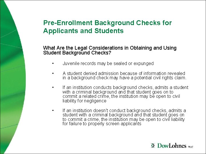 Pre-Enrollment Background Checks for Applicants and Students What Are the Legal Considerations in Obtaining