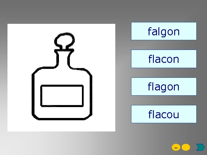 falgon flacon flagon flacou - 
