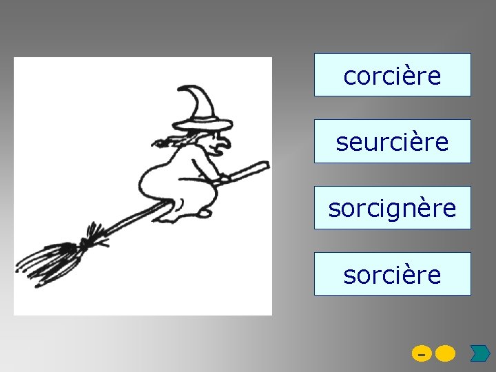 corcière seurcière sorcignère sorcière - 