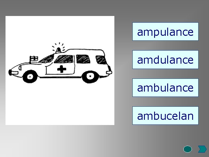 ampulance amdulance ambucelan 