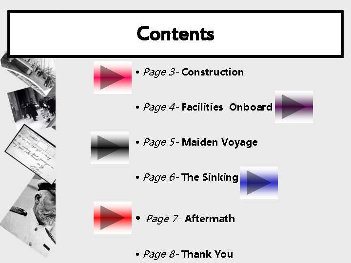 Contents • Page 3 - Construction • Page 4 - Facilities Onboard • Page