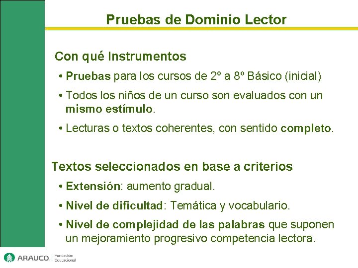 Pruebas de Dominio Lector Con qué Instrumentos • Pruebas para los cursos de 2º