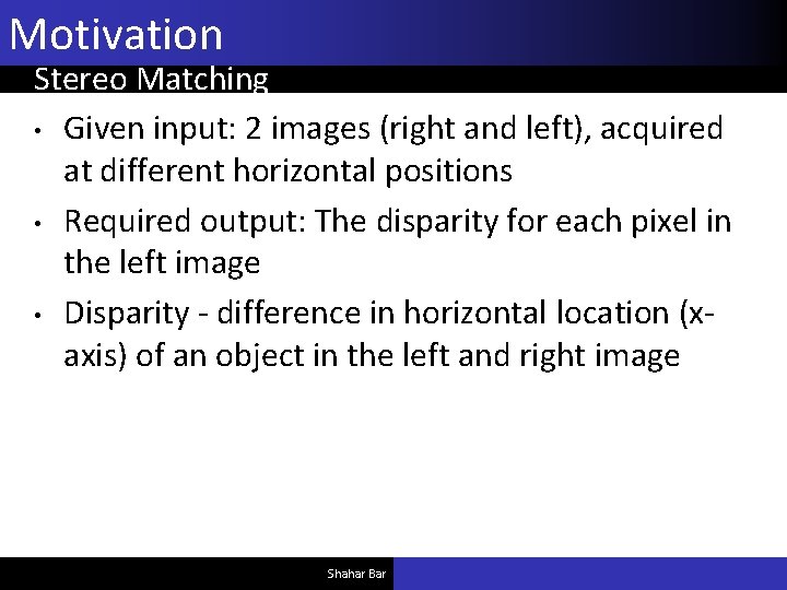 Stereo Matching by Training a Convolutional Neural Network