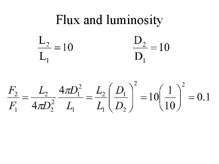 Flux and luminosity Star 2 is dimmer and has a higher magnitude. 