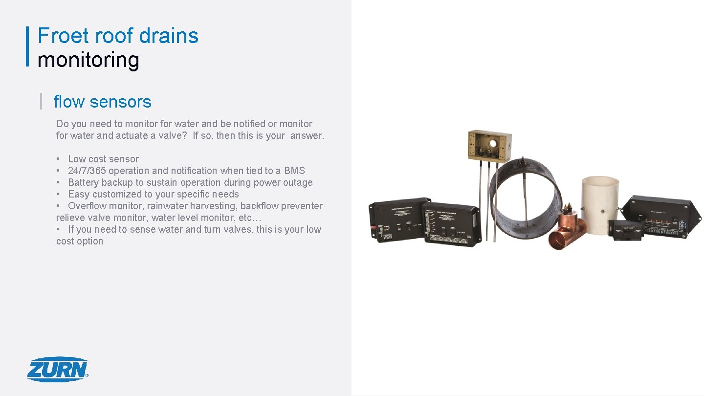 Froet roof drains monitoring flow sensors Do you need to monitor for water and