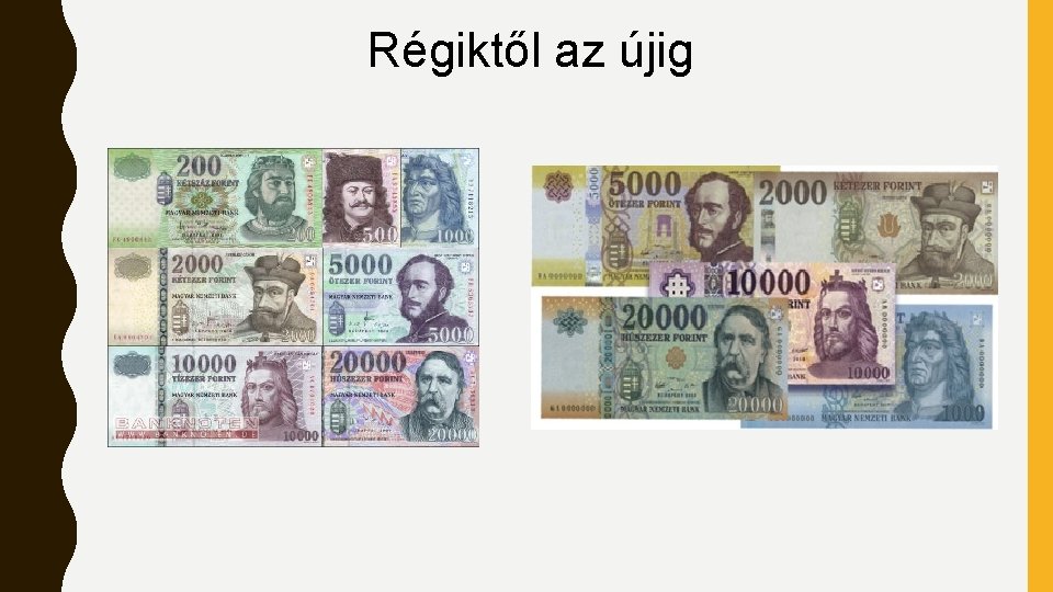 Régiktől az újig 