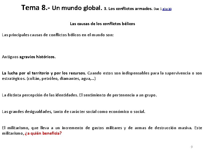 Tema 8. - Un mundo global. 3. Los conflictos armados. Doc 1 a) y