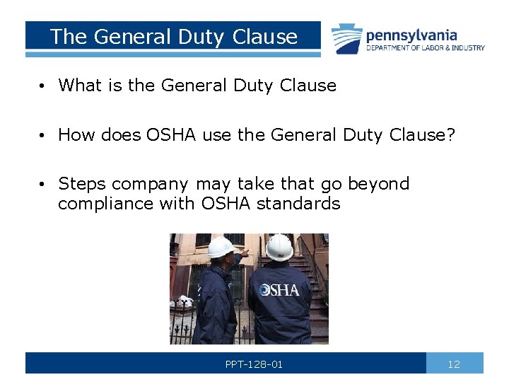 The General Duty Clause • What is the General Duty Clause • How does