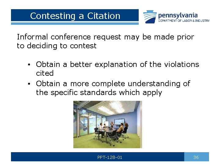 Contesting a Citation Informal conference request may be made prior to deciding to contest