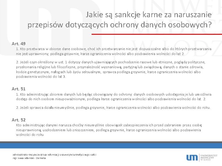 Jakie są sankcje karne za naruszanie przepisów dotyczących ochrony danych osobowych? Art. 49 1.