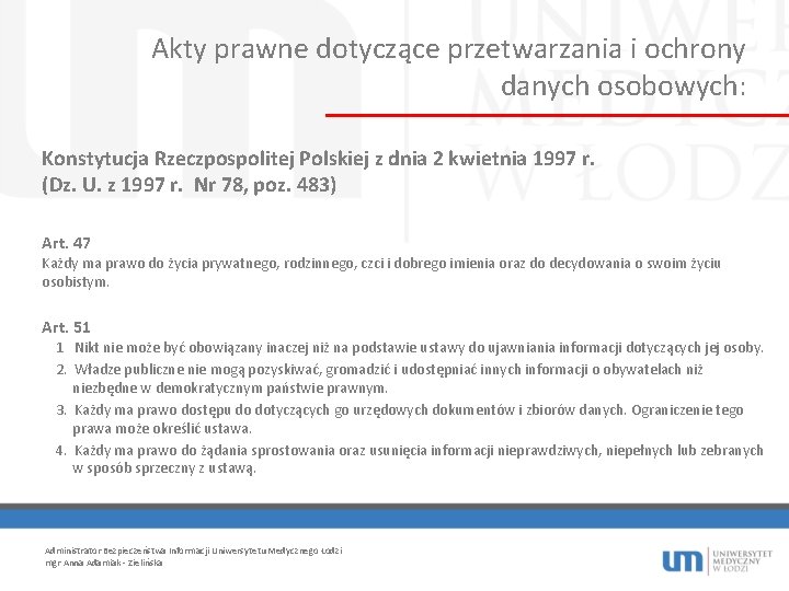 Akty prawne dotyczące przetwarzania i ochrony danych osobowych: Konstytucja Rzeczpospolitej Polskiej z dnia 2