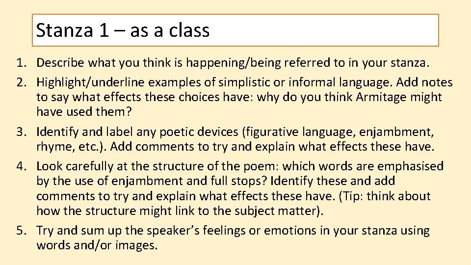 Stanza 1 – as a class 1. Describe what you think is happening/being referred