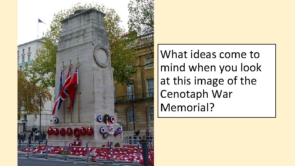 What ideas come to mind when you look at this image of the Cenotaph