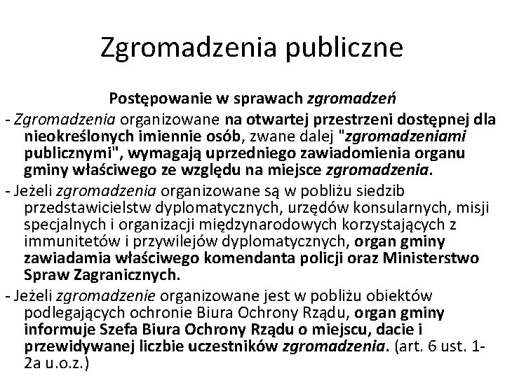 Zgromadzenia publiczne Postępowanie w sprawach zgromadzeń - Zgromadzenia organizowane na otwartej przestrzeni dostępnej dla