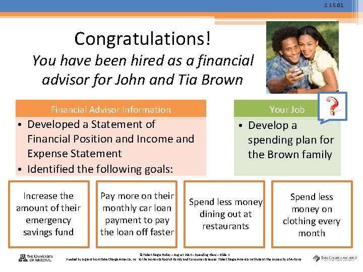 2. 2. 5. G 1 Congratulations! You have been hired as a financial advisor