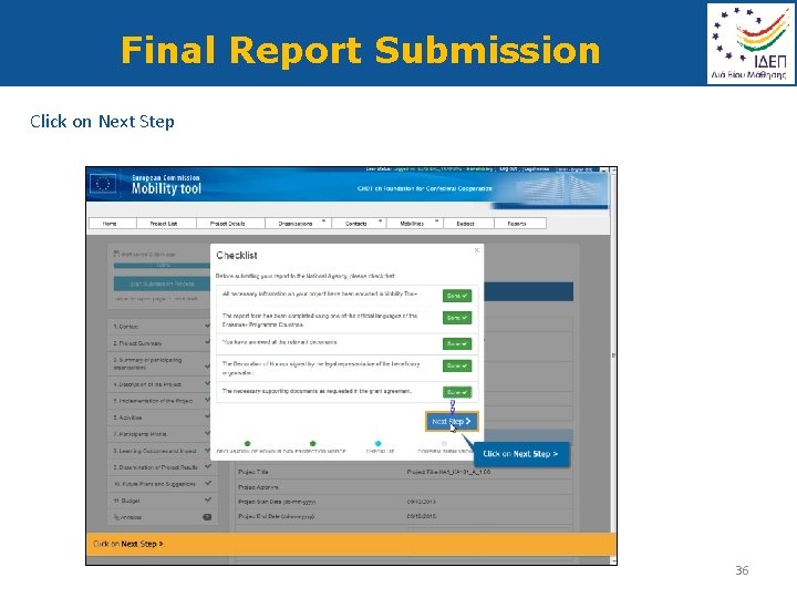 Final Report Submission Click on Next Step 36 