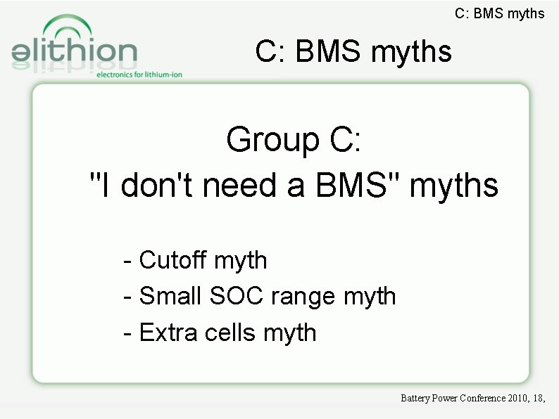 C: BMS myths Group C: "I don't need a BMS" myths - Cutoff myth