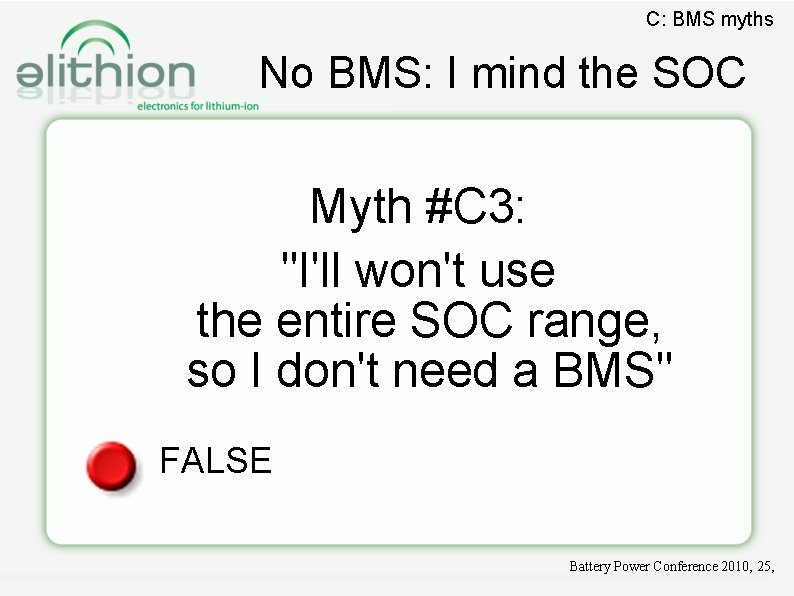 C: BMS myths No BMS: I mind the SOC Myth #C 3: "I'll won't