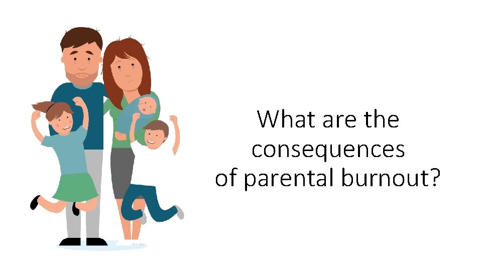 What are the consequences of parental burnout? 