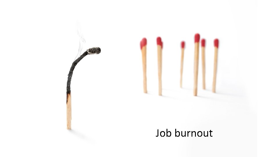 Job burnout 