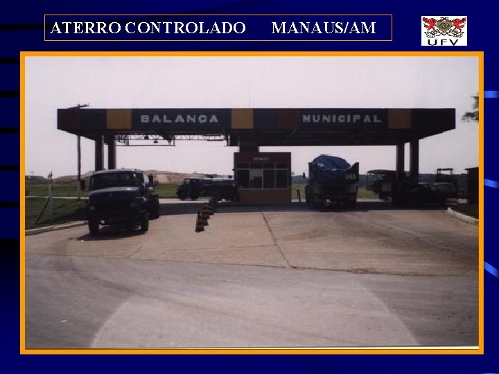 ATERRO CONTROLADO MANAUS/AM 