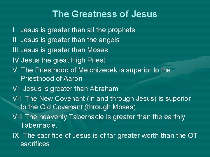 The Greatness of Jesus I Jesus is greater than all the prophets II Jesus