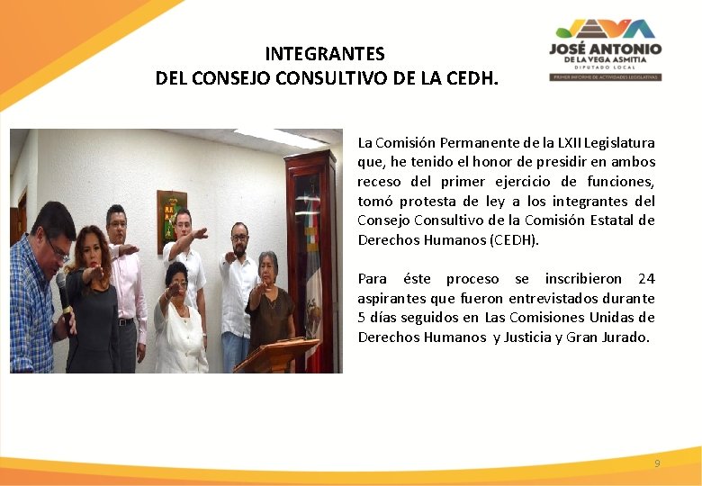 INTEGRANTES DEL CONSEJO CONSULTIVO DE LA CEDH. La Comisión Permanente de la LXII Legislatura