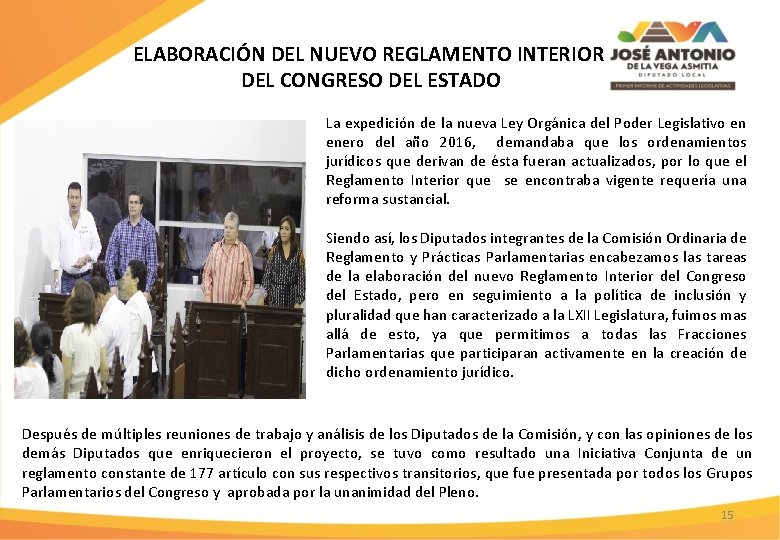 ELABORACIÓN DEL NUEVO REGLAMENTO INTERIOR DEL CONGRESO DEL ESTADO La expedición de la nueva