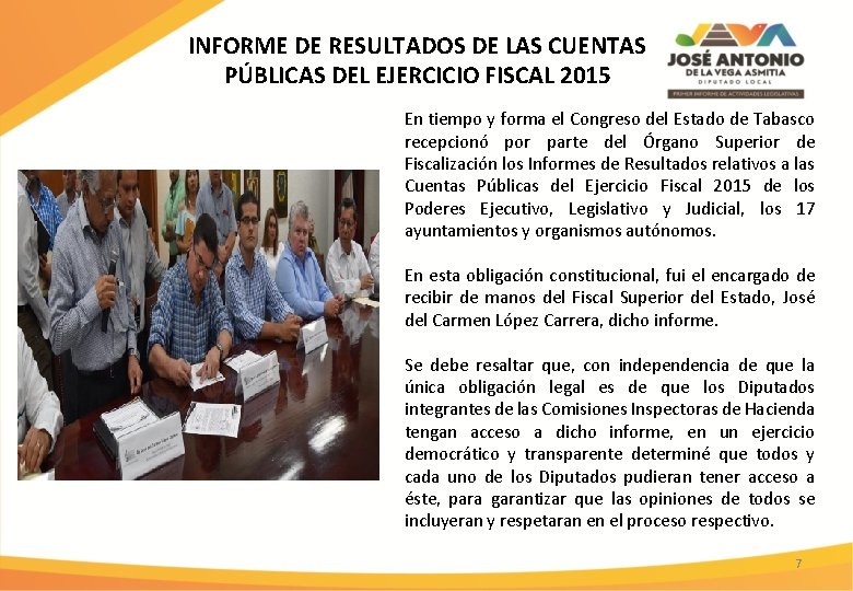 INFORME DE RESULTADOS DE LAS CUENTAS PÚBLICAS DEL EJERCICIO FISCAL 2015 En tiempo y