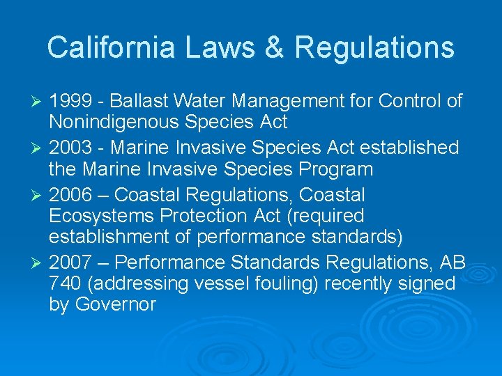 California Laws & Regulations 1999 - Ballast Water Management for Control of Nonindigenous Species