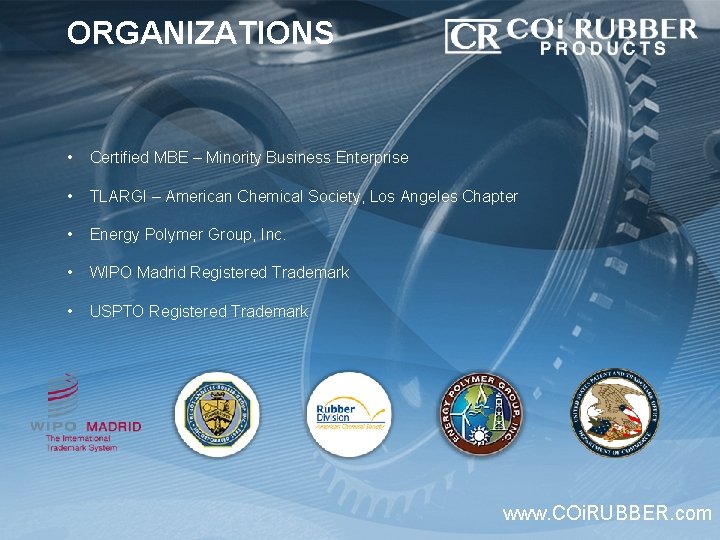 ORGANIZATIONS • Certified MBE – Minority Business Enterprise • TLARGI – American Chemical Society,