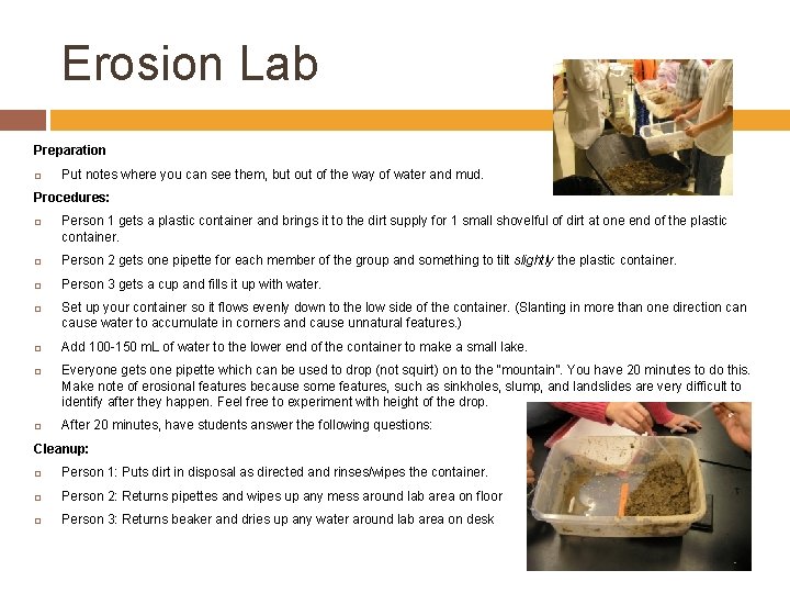 Erosion Lab Preparation Put notes where you can see them, but of the way