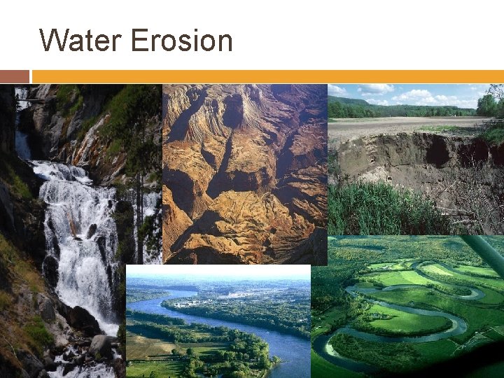 Water Erosion 