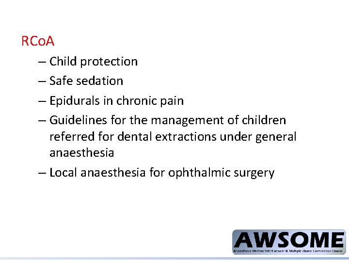 RCo. A – Child protection – Safe sedation – Epidurals in chronic pain –