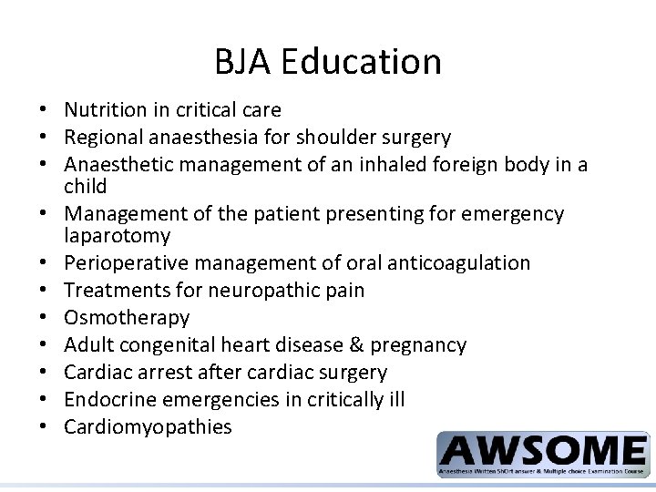 BJA Education • Nutrition in critical care • Regional anaesthesia for shoulder surgery •