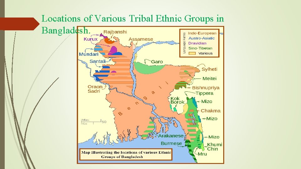 Locations of Various Tribal Ethnic Groups in Bangladesh. 