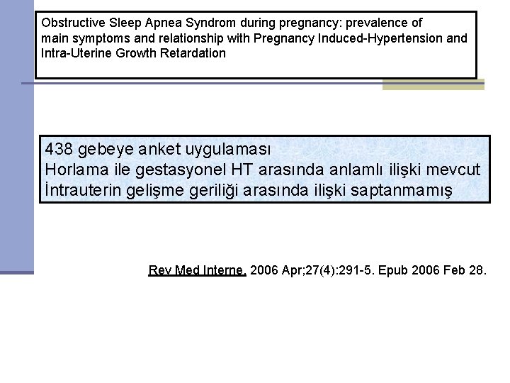 Obstructive Sleep Apnea Syndrom during pregnancy: prevalence of main symptoms and relationship with Pregnancy