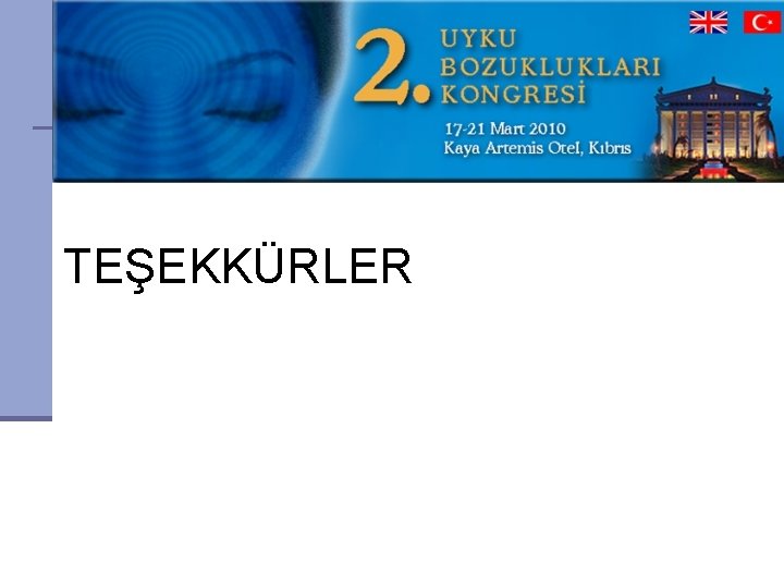 TEŞEKKÜRLER 