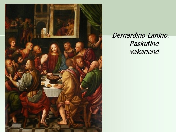 Bernardino Lanino. Paskutinė vakarienė 
