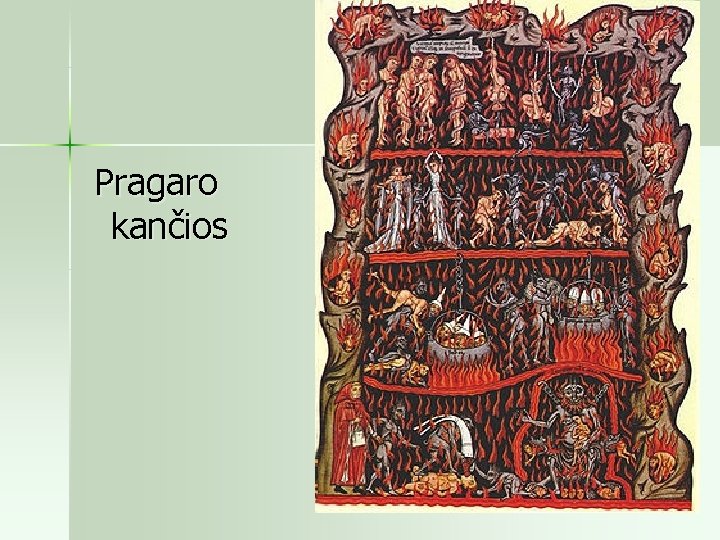 Pragaro kančios 