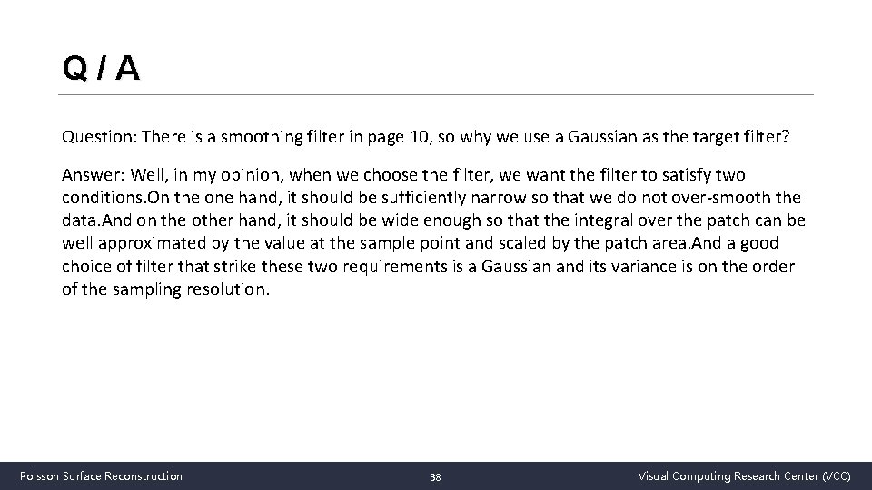 Q/A Question: There is a smoothing filter in page 10, so why we use