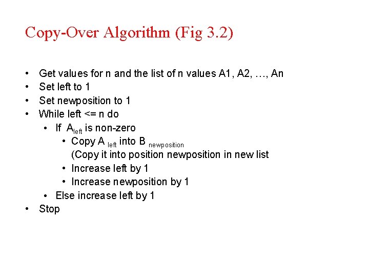 Copy-Over Algorithm (Fig 3. 2) • • Get values for n and the list