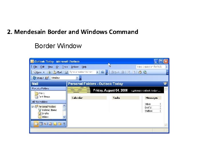 2. Mendesain Border and Windows Command Border Window 