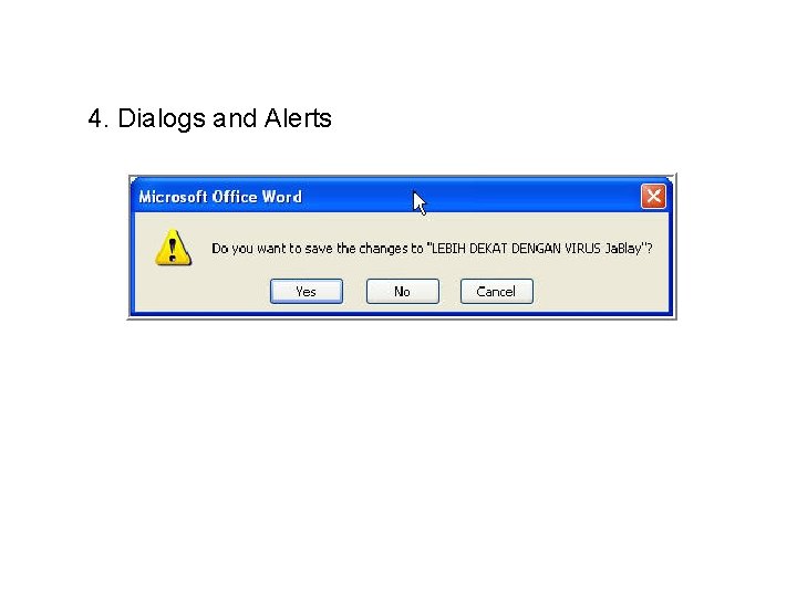 4. Dialogs and Alerts 