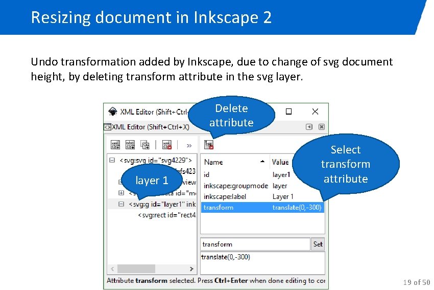 Resizing document in Inkscape 2 Undo transformation added by Inkscape, due to change of