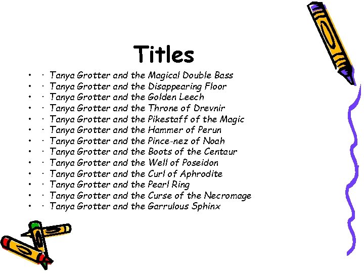  • • • • · · · · Tanya Tanya Tanya Tanya Grotter