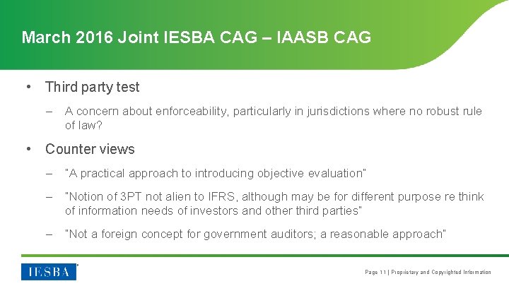 March 2016 Joint IESBA CAG – IAASB CAG • Third party test – A