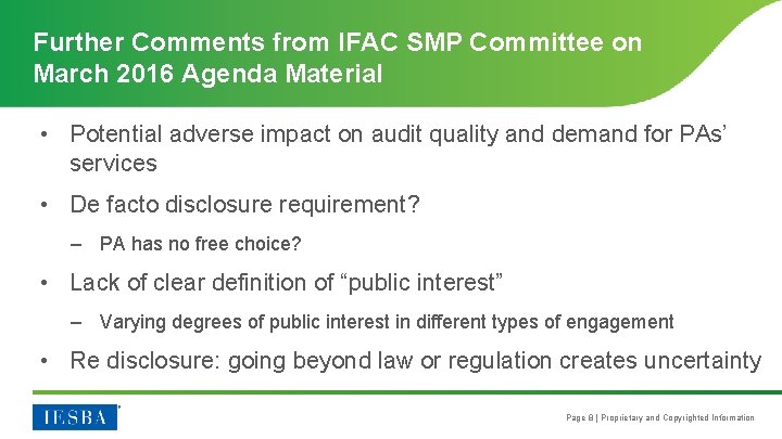 Further Comments from IFAC SMP Committee on March 2016 Agenda Material • Potential adverse