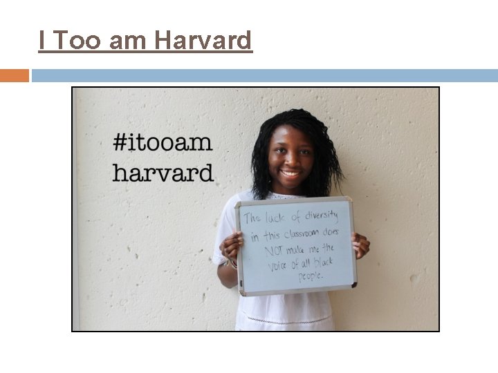 I Too am Harvard 