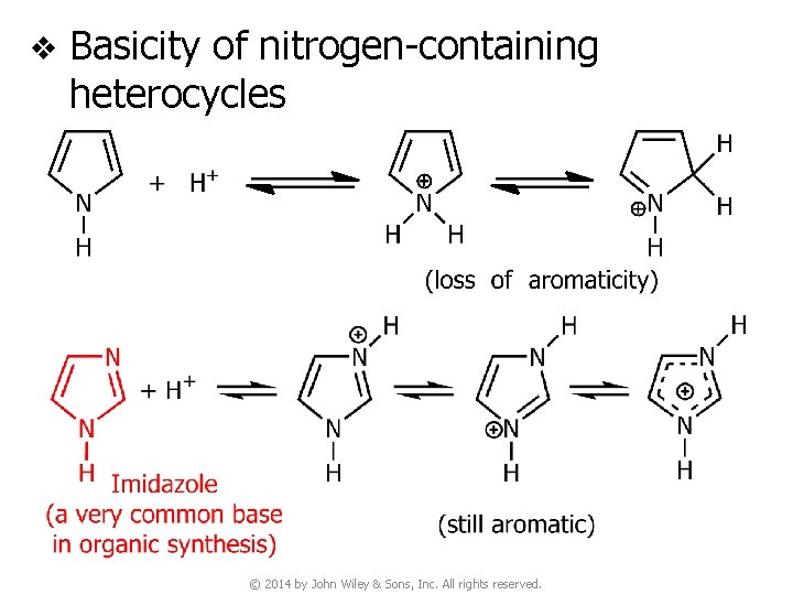 v Basicity of nitrogen-containing heterocycles © 2014 by John Wiley & Sons, Inc. All